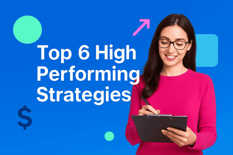 Top 6 High Performing Strategies