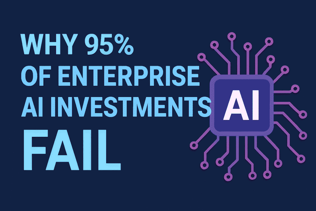 Why 95% of Enterprise AI Investments Fail - The Tech Startup CMO