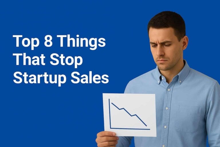 Top 8 Things That Stop Startup Sales