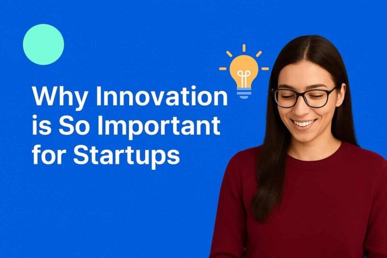Why Innovation is So Important for Startups